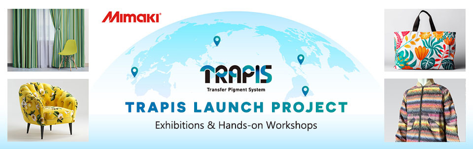 布プリントがもっと身近に　”誰でもできる”最新捺染体験会のご案内｜TRAPIS LAUNCH PROJECT