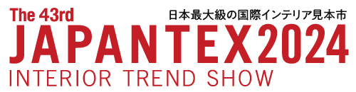 【展示会】日本最大級の国際インテリア見本市「第43回JAPANTEX 2024」出展のご案内（11/20～11/22：東京ビッグサイト）